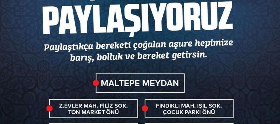 ”AŞURE; HEPİMİZE BARIŞ, BOLLUK VE BEREKET GETİRSİN”