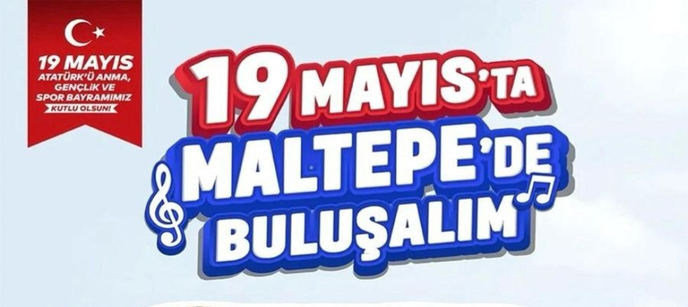 19 MAYIS COŞKUSU MALTEPE’DE YAŞANACAK 