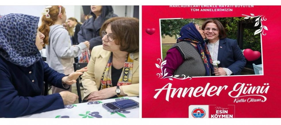 BAŞKAN ESİN KÖYMEN’DEN ‘ANNELER GÜNÜ’ MESAJI
