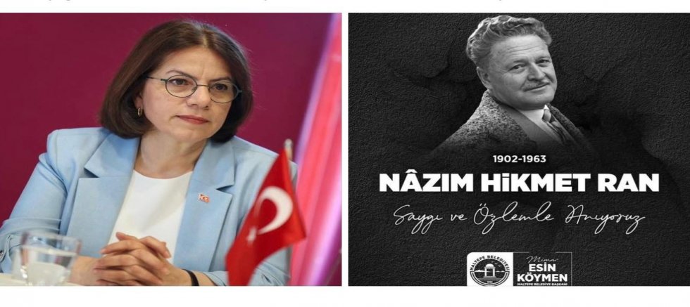 BAŞKAN ESİN KÖYMEN’DEN NAZIM HİKMET PAYLAŞIMI