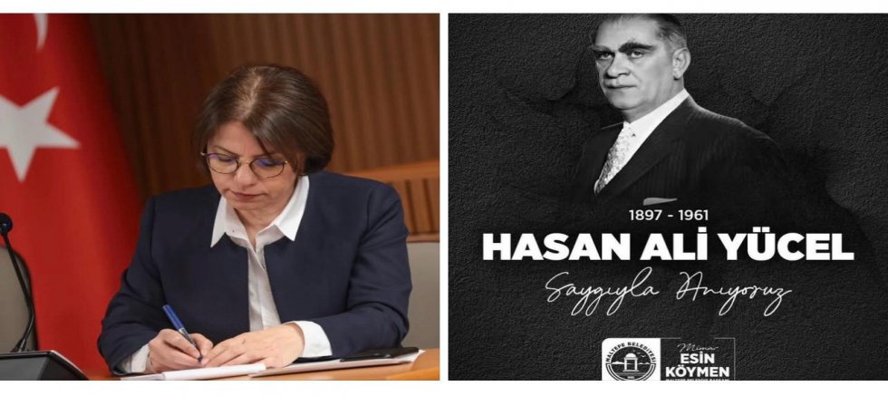BAŞKAN ESİN KÖYMEN, HASAN ALİ YÜCEL’İ ANDI