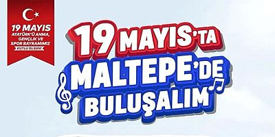 19 MAYIS COŞKUSU MALTEPE’DE YAŞANACAK 