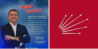 AVUKAT DURMUŞ TÜRK, CHP MALTEPE İLÇE BAŞKAN ADAYI OLDU