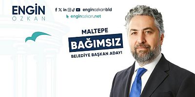 Bağımsız Belediye Başkan Adayı Engin Özkan, “Büyük Dönüşümü Maltepelilerle Gerçekleştireceğiz.”