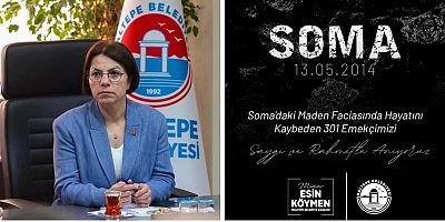 BAŞKAN ESİN KÖYMEN: “301 MADEN EMEKÇİMİZİ SAYGIYLA ANIYORUM!”