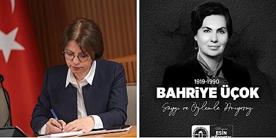 BAŞKAN ESİN KÖYMEN, CUMHURİYET AYDINI BAHRİYE ÜÇOK’U ANDI