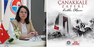 BAŞKAN ESİN KÖYMEN’DEN 18 MART ÇANAKKALE ZAFER’İ MESAJI 