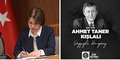 BAŞKAN ESİN KÖYMEN’DEN AHMET TANER KIŞLALI MESAJI