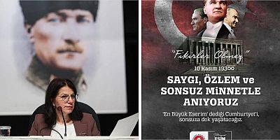 BAŞKAN ESİN KÖYMEN’DEN ATATÜRK’Ü ANMA MESAJI 