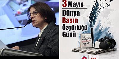 BAŞKAN ESİN KÖYMEN’DEN ‘DÜNYA BASIN ÖZGÜRLÜĞÜ GÜNÜ’ MESAJI