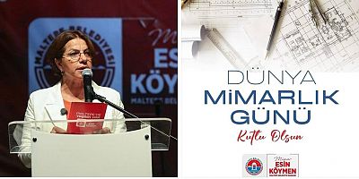 BAŞKAN ESİN KÖYMEN’DEN ‘DÜNYA MİMARLIK GÜNÜ’ MESAJI 