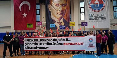 MALTEPE'Lİ KADINLAR, ŞİDDETE KARŞI BİRLİKTE DAHA GÜÇLÜ