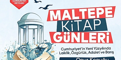 MALTEPE KİTAP GÜNLERİ” CUMHURİYET MEYDANI’NDA BAŞLIYOR!